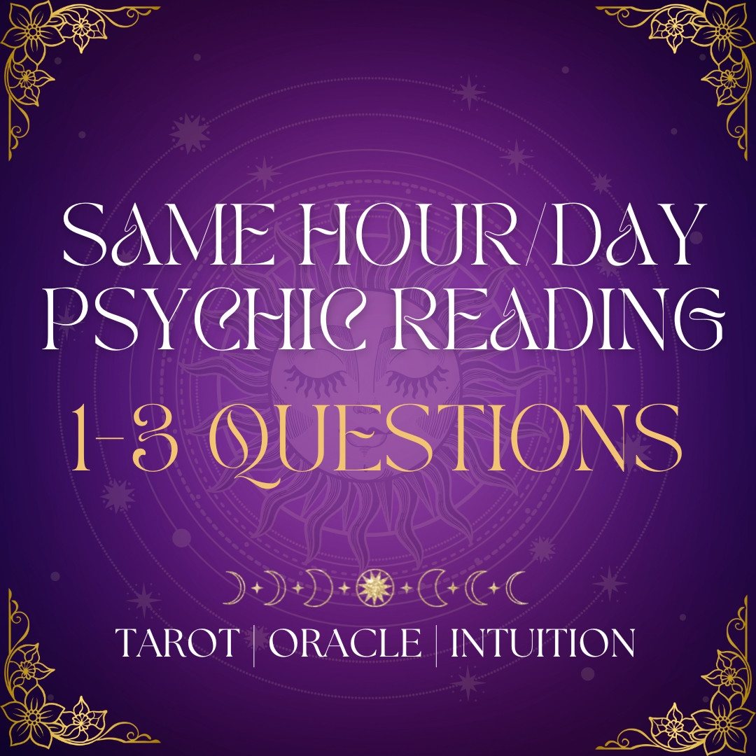 1-3 QUESTIONS SAME HOUR/DAY PSYCHIC INTUITIVE READING - DETAILED